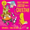 KNYGA Tom Nicoll There's Nothing Faster Than a Cheetah