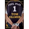 KNYGA Tom Palmer Foul Play