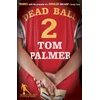 KNYGA Tom Palmer Foul Play: Dead Ball