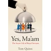 KNYGA Tom Quinn Yes, Ma'am, The Secret Life of Royal Servants