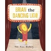 KNYGA Tom Tinn Disbury Brian the Dancing Lion