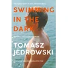 KNYGA Tomasz Jedrowski Swimming in the Dark, Selected for Dua Lipa's Service95 Book Club 2024