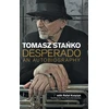 KNYGA Tomasz Stanko Desperadas