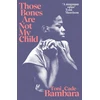 KNYGA Toni Cade Bambara Those Bones Are Not My Child