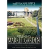 KNYGA Tonie Holt Major and Mrs Holt's Battlefield Guide: Operation Market Garden