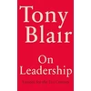 KNYGA Tony Blair On Leadership, Lessons for the 21st Century