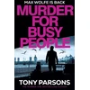 KNYGA Tony Parsons Murder for Busy People