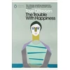 KNYGA Tove Ditlevsen Ditlevsen Tove Trouble with Happiness: and Other Stories