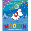 KNYGA Tove Jansson Jansson Tove Moomin and the Ice Festival