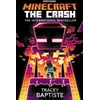 KNYGA Tracey Baptiste Minecraft: The Crash, An Official Minecraft Novel