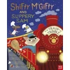 KNYGA Tracey Corderoy Corderoy Tracey Shifty McGifty and Slippery Sam: Train Trouble