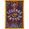 KNYGA Travis Baldree Legends &amp; Lattes