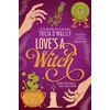 KNYGA Tricia Omalley Love's a Witch, Charmed meets The Pumpkin Spice Cafe – an unmissable cosy witchy romance from the bestselling author of Wild Scottish Knight