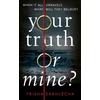 KNYGA Trisha Sakhlecha Your Truth or Mine?