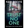 KNYGA Trust No One, A suspenseful, completely addictive psychological thriller from TOP 10 BESTSELLER Keri Beevis
