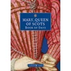 KNYGA Tudor Times Mary, Queen of Scots Book of Days