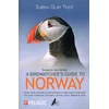 KNYGA Tveit Birdwatcher’s Guide to Norway, Where, when and how to find Scandinavia’s most sought-after birds