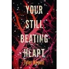 KNYGA Tyler Keevil Your Still Beating Heart