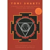 KNYGA Uma Dinsmore Tuli Yoni Shakti, A woman's guide to power and freedom through yoga and tantra