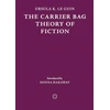 KNYGA Ursula K. Le Guin Carrier Bag Theory of Fiction