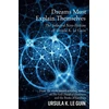 KNYGA Ursula K. Le Guin Dreams Must Explain Themselves