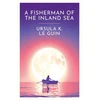 KNYGA Ursula K. Le Guin Fisherman of the Inland Sea