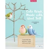 KNYGA Utsunomiya Miwa Cute Birds to Make with Needle Felting