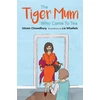 KNYGA Uttom Chowdhury Tiger Mum Who Came to Tea