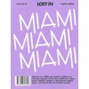KNYGA Uwe Hasenfuss LOST iN Miami: English Edition