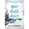 KNYGA V E Schwab Our Dark Duet