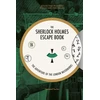 KNYGA V. I. V. CROOT Sherlock Holmes Escape Book, The: The Adventure of the London Waterworks