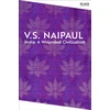 KNYGA V S Naipaul India: A Wounded Civilization