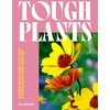 KNYGA Val Bourne Tough Plants, Garden gladiators that pack a punch in extreme weather