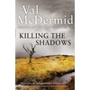 KNYGA Val Mcdermid Killing the Shadows