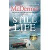KNYGA Val Mcdermid Still Life, The heart-pounding number one bestseller that will have you gripped