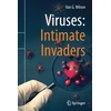 KNYGA Van G Wilson Viruses: Intimate Invaders