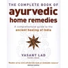 KNYGA Vasant Lad Complete Book Of Ayurvedic Home Remedies