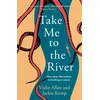 KNYGA Vicky Allan Take Me to the River, A selection of joyful, immersive and life-affirming writing about wild swimming