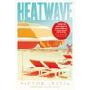 KNYGA Victor Jestin Heatwave, The most deliciously dark beach read of the summer