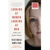KNYGA Victoria Amelina Amelina Victoria Looking at Women, Looking at War