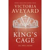 KNYGA Victoria Aveyard King's Cage, The third YA dystopian fantasy adventure in the globally bestselling Raudona Queen series