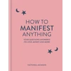 KNYGA Victoria Jackson How to Manifest Anything