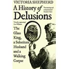 KNYGA Victoria Shepherd History of Delusions
