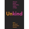 KNYGA Victoria Smith (Un)kind, How 'Be Kind' Entrenches Sexism