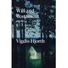 KNYGA Vigdis Hjorth Hjorth Vigdis Will and Testament