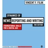 KNYGA Vincent F Filak Dynamics of News Reporting and Writing - International Student Edition