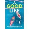 KNYGA Virginie Grimaldi Good Life, A No 1 International Bestseller