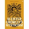 KNYGA Visconti Marco Aleister Crowley's Mysticism