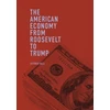 KNYGA Vittorio Valli American Economy from Roosevelt to Trump