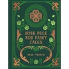 KNYGA W B Yeats Yeats W B Irish Folk and Fairy Tales